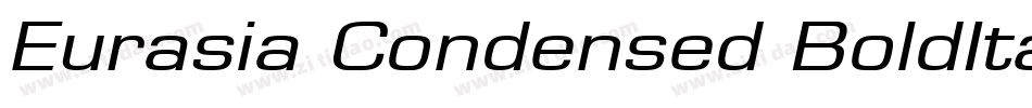 Eurasia Condensed BoldItalic字体转换